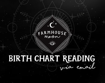 Birth Chart Reading - Natal Chart Reading -  Emailed Reading - Astrology Horoscope Reading