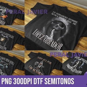 May include: A collection of black graphic t-shirts with different designs and text. One shirt has a skull with the text "LOPEZ OBRADOR". Another shows a skeleton with a rooster and the text "LOS GALLOS LE DAN DURO". The shirts are labeled "PNG 300DPI DTF SEMITONOS".