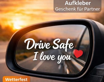 9 Stück Rückspiegel-Aufkleber – „Fahr Vorsichtig, Ich Liebe Dich“ – Verschiedene Sprüche, 11x1,2 Cm