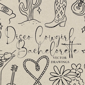 Puede incluir: Ilustraciones en blanco y negro de línea de varios objetos, incluyendo una bota de vaquero, un cactus, una guitarra, una bola de discoteca, un lazo, una copa de margarita y flores. El texto "Disco Cowgirl Bachelorette" está escrito en cursiva en la parte superior de la imagen. El texto "Vector Drawings" está escrito debajo del título.