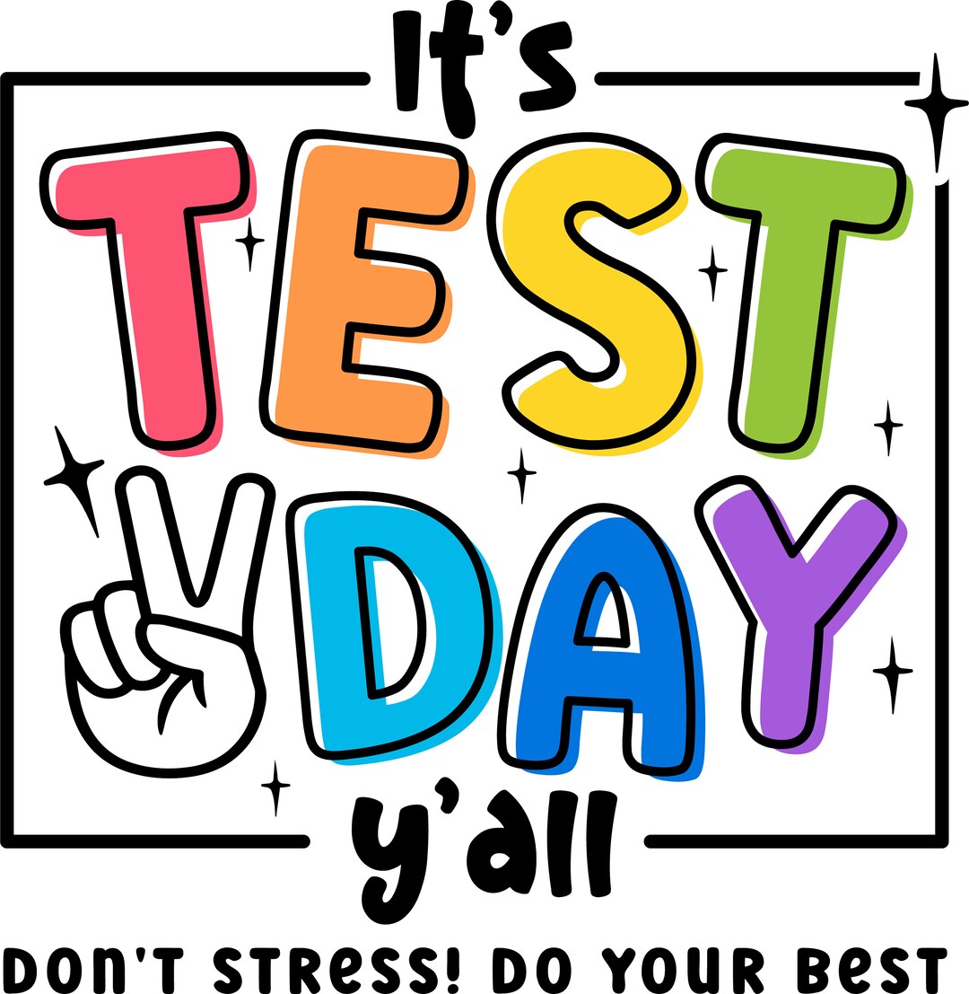 It's Test Day Y'all! PNG & DXF Files Only - Etsy