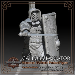 Gallus 'Gaul' Gladiator - Historical Figure - 3D Resin Printed Model Kit - Scale from 90mm to 300mm