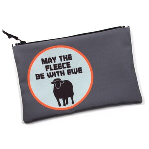 Fleece Be With You Knitting Notions Bag, Sci Fi Knitting, Crochet Storage Bag, Reusable Craft Storage, Sheep Pun image 2