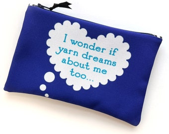 Yarn Project Bag: "Yarn Dreams" Zippered Canvas Storage
