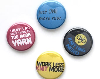 Knit More Pin Set, 1 inch Pin Back Buttons, Knitting Puns, Gift for Knitter, Set of 4