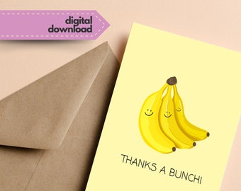 Thanks A Bunch Printable Greeting Card, Greeting Card to Print, Printable Thank You Card, Instant Download, Last Minute Card to Print,