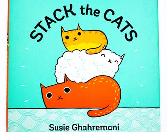 Child gift, CAT picture book, STACK the CATS, Susie Ghahremani, children kids books, toddler book for kids, personalized book baby