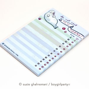 May include: A light blue notepad with vertical stripes and a cartoon seal illustration. The notepad has the text "do not want to do TODAY!" and a list of circles for check marks. The bottom left corner has the text "BOYGIRLPARTY.COM".