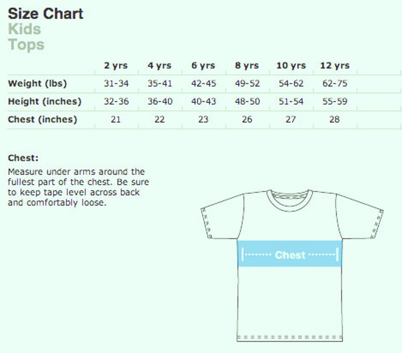 May include: Size chart for kids' tops, showing chest measurements in inches for ages 2 to 12 years. The chart includes weight and height ranges for each age.