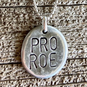 Pro Roe Necklace - Pro Choice - Roe vs Wade Jewelry - Bodily Autonomy - Feminist 1973 Motherhood- Womens Rights Human Hand Stamped- Scotus