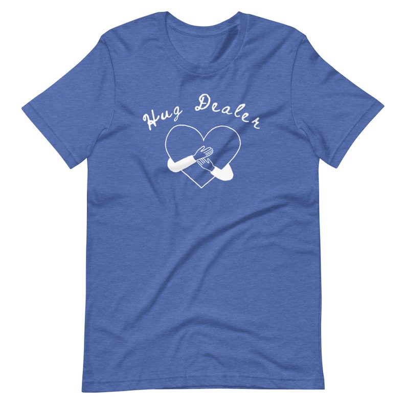 Hug Dealer T-Shirt, Funny Tee, Gift for Him Her, Free Hugs, Positivity Shirt, Cotton Polyester Blend, Comfortable T-Shirt, Funny Top
