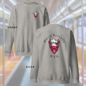 Hells Kitchen NYC Crewneck, New York Sweatshirt, Funny Shirt, Graphic Crewneck, Manhattan, Original NYC Shirt, Front and Back Crewneck