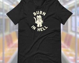 Burn in Hell Katze T-Shirt, Retro Vintage T-Shirt, Katzen Shirt, lustiges grafisches T-Shirt, Vintage Design T-Shirt, Baumwollhemd, Katzenliebhaber Shirt