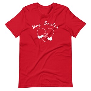 Hug Dealer T-Shirt, Funny Tee, Gift for Him Her, Free Hugs, Positivity Shirt, Cotton Polyester Blend, Comfortable T-Shirt, Funny Top