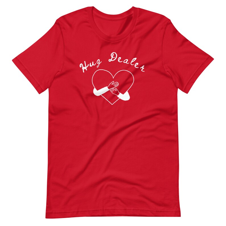 Hug Dealer T-Shirt, Funny Tee, Gift for Him Her, Free Hugs, Positivity Shirt, Cotton Polyester Blend, Comfortable T-Shirt, Funny Top