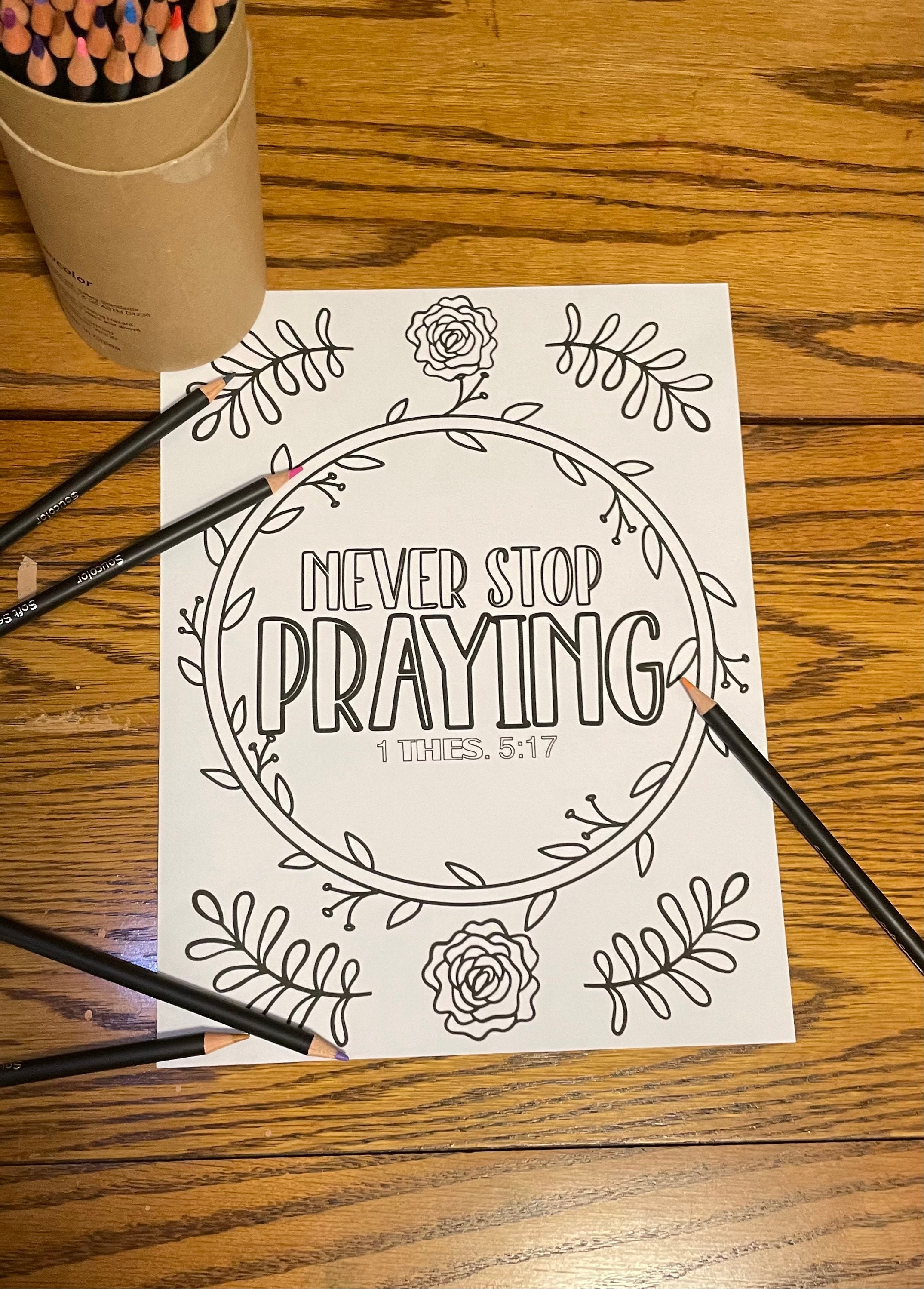 Never Stop Praying Coloring Page - Etsy
