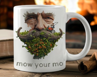 Mow Your Mo Custom Mug Mustache Mug Funny Mug Gift Mug Ceramic Mug Coffee Mug Tea 11oz Mug