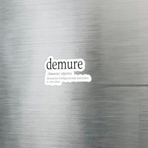 Demure Definition Kiss-Cut Vinyl Decals | TikTok trend | Very Cutesy | Very Demure | Very Kind | Very Mindful | girlfriend gift