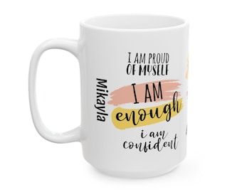 Personalized Self-Love Mug, Motivational Ceramic Coffee Cup