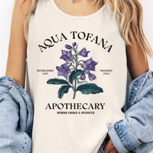 Aqua Tofana Apothecary top,Feminist Tank top,Woman owned and operated top,Womens Rights Shirt,Pro Choice Shirt,FDT Comfort Colors® tank top