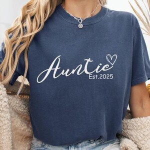 Comfort Colors® Auntie est Shirt,Custom Auntie Shirt,New Auntie Shirt,Mothers day Shirt, Pregnancy Announcement Shirt for Aunt,Aunt to be