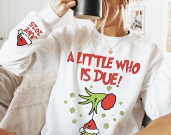Benutzerdefinierte Grincmas Schwangerschaft Ankündigung Sweatshirt, Weihnachten Schwangerschaft Shirt, Weihnachten Mutterschaft, ein wenig, wer ist fällig Sweatshirt, Baby offenbaren