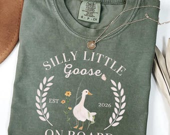Silly little goose Pregnancy Announcement Shirt,Mama goose Pregnancy shirt,Baby shower shirt,Baby Announcement Shirt,New Mom Comfort Colors