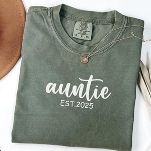 Comfort Colors® Auntie est Shirt,Custom Auntie Shirt,New Auntie Shirt,Mothers day Shirt, Pregnancy Announcement Shirt for Aunt,Aunt to be