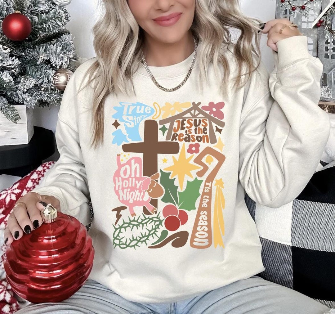 True Story Christmas Sweatshirt,christmas Christian Gift,christmas