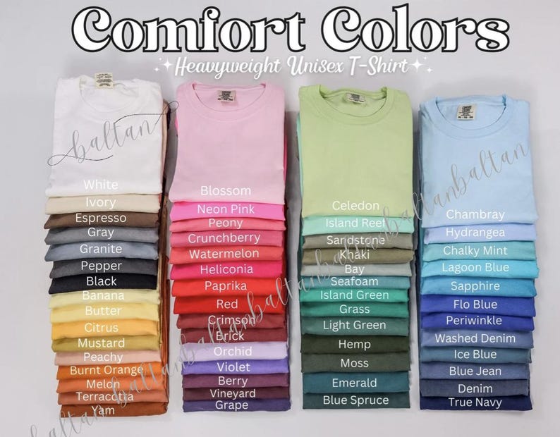 May include: A color chart of Comfort Colors Heavyweight Unisex T-Shirts. The chart shows 24 different colors, including white, ivory, espresso, gray, granite, pepper, black, banana, butter, citrus, mustard, peachy, burnt orange, melon, terracotta, yam, blossom, neon pink, peony, crunchberry, watermelon, heliconia, paprika, red, crimson, brick, orchid, violet, berry, vineyard, grape, celedon, island reet, sandstone, khaki, bay, seafoam, island green, grass, light green, hemp, moss, emerald, blue spruce, chambray, hydrangea, chalky mint, lagoon blue, sapphire, flo blue, periwinkle, washed denim, ice blue, blue jean, denim, and true navy.