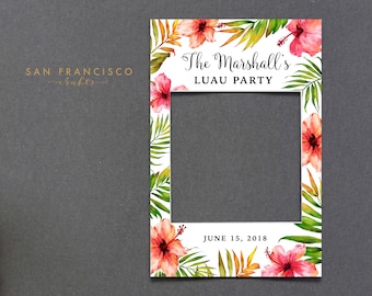 CUSTOMIZED Hawaiian Photo Frame, Picture Frame, Photo Booth Prop, Photo Prop, Selfie Frame, Luau, Palm, hibiscus, printable PDF file