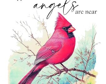 Cardinal Appear When Angels Are Near Wall Art, Red Cardinal Printable, Memorial Quote Print, Digital Download, Sympathy Gift