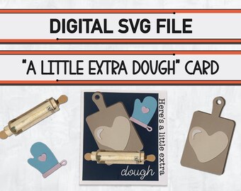 Plik cyfrowy SVG: Karta „A Little Extra Dough” i uchwyt na pieniądze