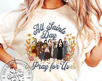 All Saints Day Tshirt for Women, All Hallows Eve Shirt, Halloween Catholic Gift Tee, Fall Catholic Comfort Colors Shirt for Women, Autumn