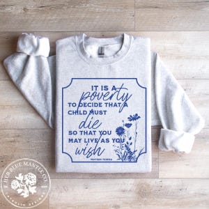 Pro-Life Sweatshirt, Choose Life Sweater, Human Rights Crewneck Sweatshirt, Christian Conservative Graphic Tshirt, Pro-Life Gift for Women