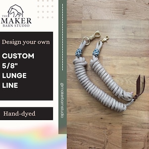 5/8" Custom lunge line/ groundwork line