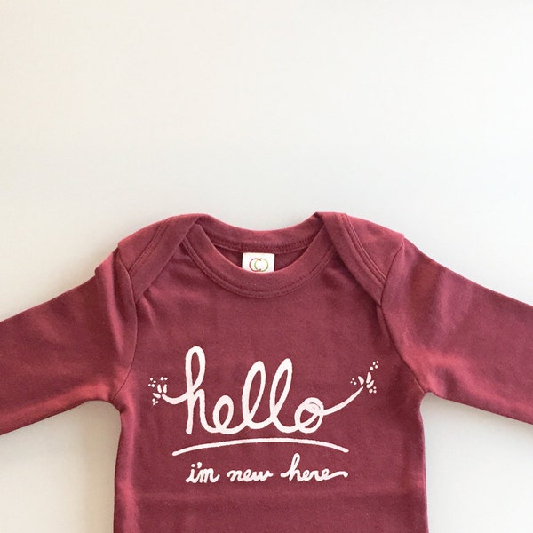 Hello I'm New Here - gender neutral baby shower gift (0-3 mo - cranberry - LONG SLEEVES)