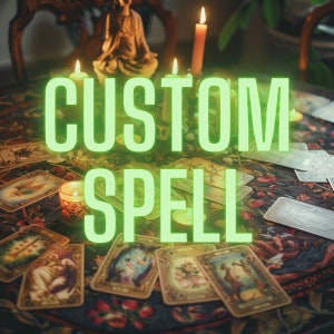 May include: A table with tarot cards laid out on a dark floral tablecloth. There are several lit candles and the words "CUSTOM SPELL" are written in green neon letters.