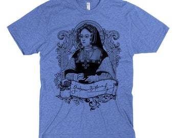 Catherine of Aragon Mens / Unisex T-shirt XS-3XL 50/50 and 100% Cotton