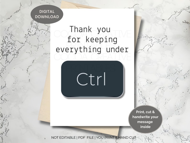 K&ouml;nnte beinhalten: Druckbare Karte mit dem Text "Danke, dass du alles unter Kontrolle h&auml;ltst" und einem grauen Knopf mit dem Wort "Ctrl" darauf. Die Karte ist wei&szlig; mit schwarzem Text und einem grauen Rand. Die Karte ist zum Ausdrucken, Ausschneiden und handschriftlichen Beschreiben gedacht.