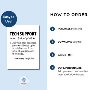 May include: A printable card with a humorous definition of "Tech Support" as "One who does precision guesswork based upon unreliable data from those of questionable knowledge." The card is white with black text and a small speaker icon. The text "see also, magician" is at the bottom of the card. The card is on a light blue background with instructions on how to order the printable card.