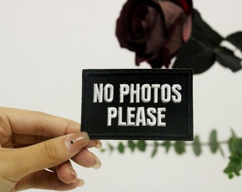 no photos please patch, iron on patch, embroidered patch, applique, iron on clothing labels,