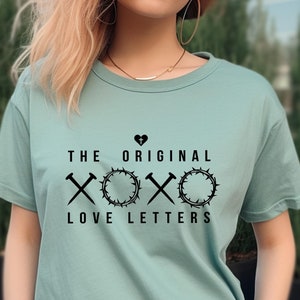 Comfort Colors Xoxo The Original Love Letters Shirt, Christian Easter Shirt, XOXO Faith Shirt, Jesus Shirt, Cross Shirt, Valentines Shirt