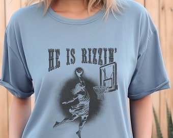 Comfort Colors He is Rizzin Shirt, Funny Shirt Of Jesus Playing Basketball, Vintage Faith Shirts, Unisex Basketball Tee, Christian Faith Tee