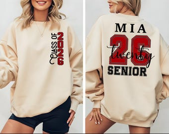 Custom Class of 2026 Senior Sweatshirt, Personalized Senior 2026 Sweatshirt, Graduation Sweatshirt, Custom Senior High School Sweatshirt