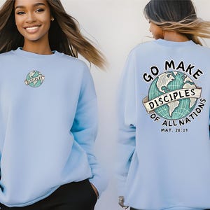 Go Make Disciples Of All Nations Sweatshirt, Christian Sweater, Inspiration Bible Sweater, Retro Go Make Disciples Sweater, Christian Street