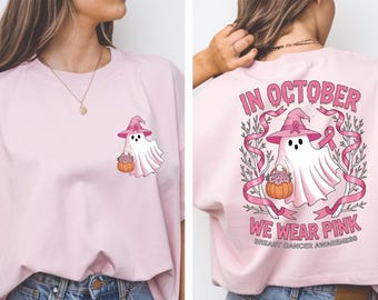In October We Wear Pink Ghost Shirt, Halloween in October We Wear Pink, Breast Cancer Awareness Shirt, Pink Ribbon Shirt, Wear Pink Pumpkin
