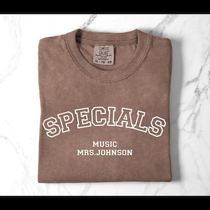Custom Comfort Colors Specials Teacher T-Shirt|Art Music PE Library Teacher Tee|Personalized School Staff Shirt|Back to School Teacher Gift