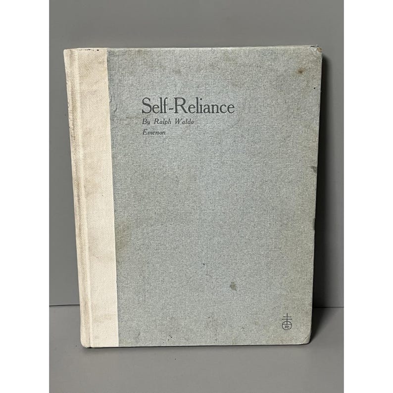Self-Reliance by Ralph Waldo Emerson 1908 The Roycrofters New York Hardcover image 1