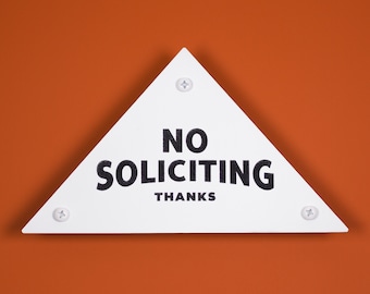 No Soliciting Sign - Thanks - Triangle - Laser Cut Mid-Century Typography Retro Modern Sans Serif Lettering